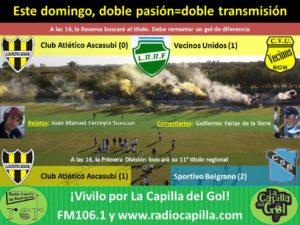 Placa Ascasubi-SpBelgrano y doble transmisión