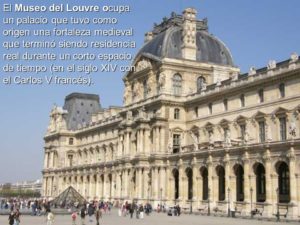 El+Museo+del+Louvre+ocupa+un+palacio+que+tuvo+como+origen+una+fortaleza+medieval+que+terminó+siendo+residencia+real+durante+un+corto+espacio+de+tiempo+(en+el+siglo+XIV+con+el+Carlos+V+francés).
