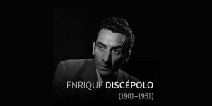 EFEMERIDES-ENRIQUE-DISCEPOLO_banner-731x366