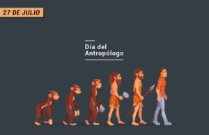 27-de-Julio-día-del-antropólogo