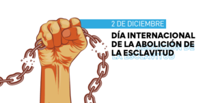 DIA-INTERNACIONAL-DE-LA-ABOLICION-DE-LA-ESCLAVITUD