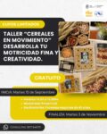 EL PRÓXIMO MARTES COMIENZA EL TALLER CEREALES EN MOVIMIENTO