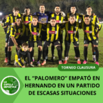 EL “PALOMERO” EMPATÓ EN HERNANDO EN UN PARTIDO DE ESCASAS SITUACIONES
